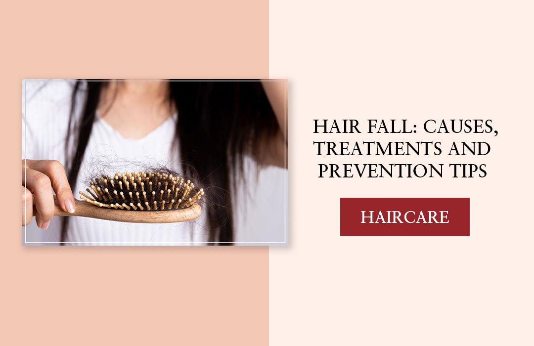 Hair Fall: 11 Causes, Treatments, And Prevention Tips