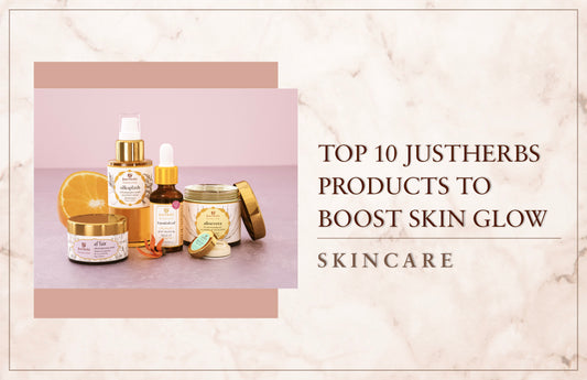 Top 10 Just Herbs Products To Boost Skin Glow