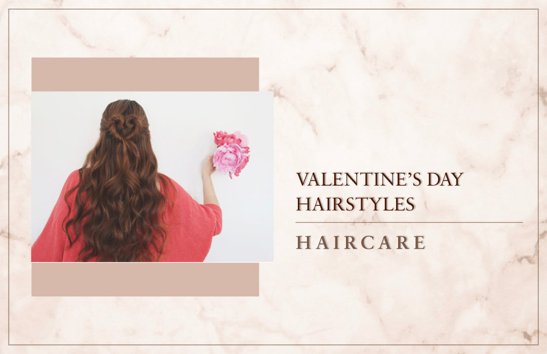 Valentine’s Day Hairstyles [2021]