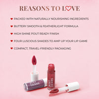 Thumbnail for Serum infused lip gloss -Deep Love (Shade:- 03-Cherry Blossom,02-Juicy Berry,06-Peony Pearl,01- Shiny Crystal)